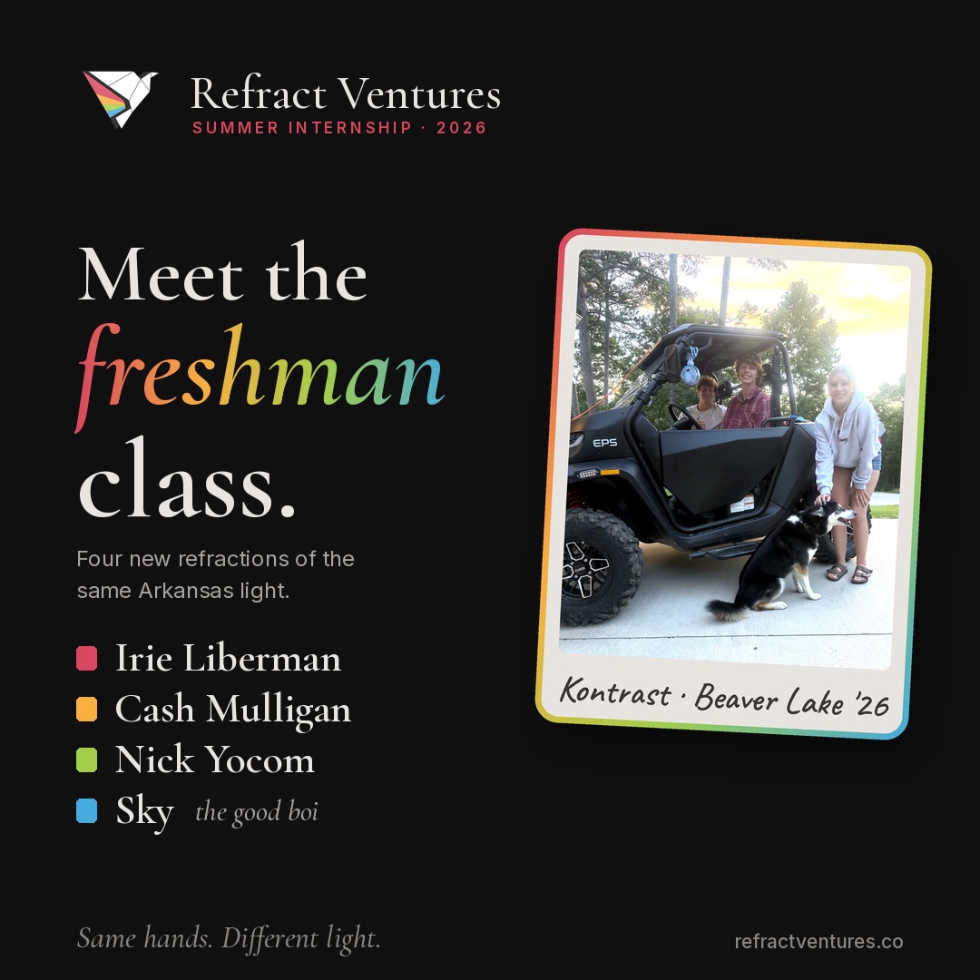 Refract Ventures Summer Internship 2026 — Meet the Freshman Class: Irie Liberman, Cash Mulligan, Nick Yocom, and Sky the dog